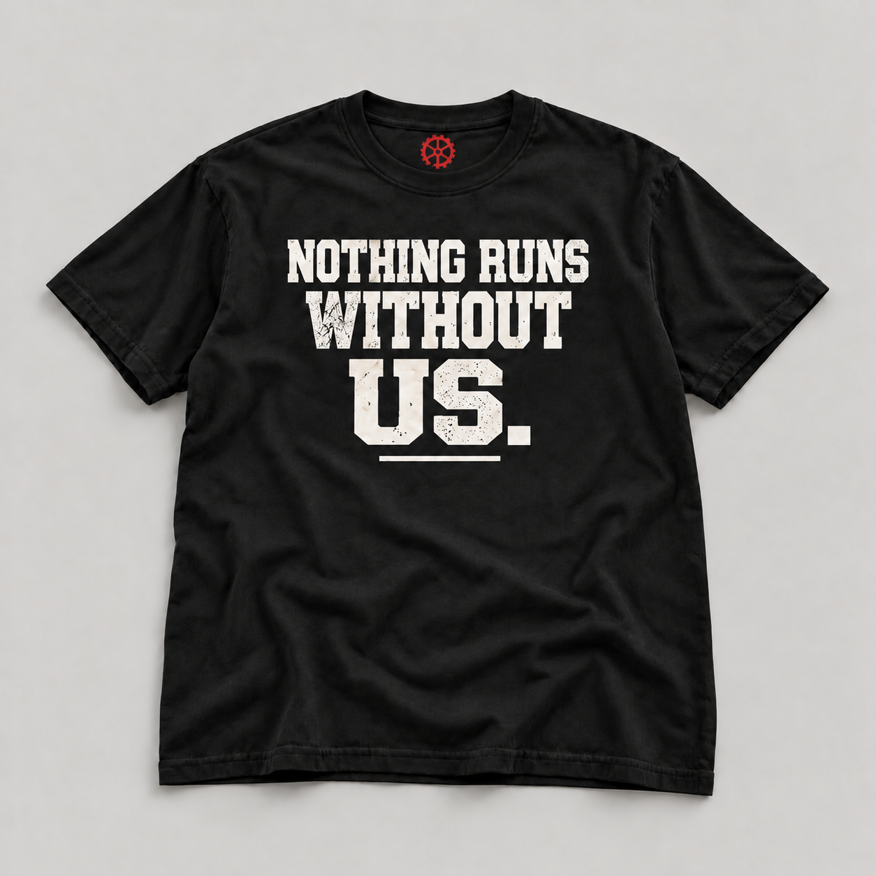 Black Nothing Runs Without Us Tee with varsity lettering
